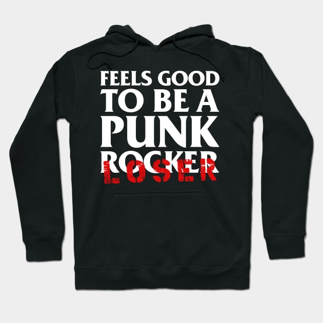 Feels good to be a punk Hoodie by Aprilskies
